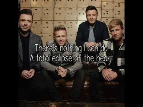 Westlife – Total Eclipse of the Heart Lyrics .